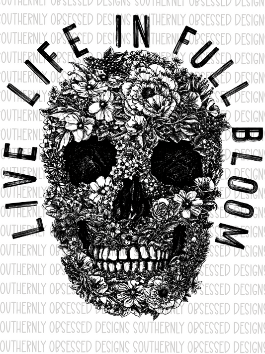 Live Life In Full Bloom