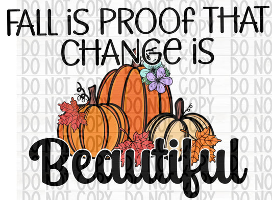 Fall Is Proof That Change Is Beautiful Digital Design