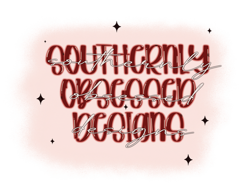 Southernly Obsessed Designs 